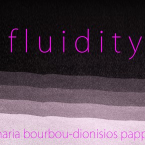 “Fluidity”: Bourbou & Pappas